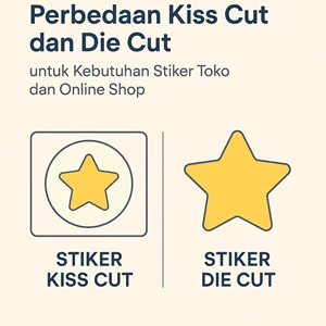 Beda Kiss Cut dan Die Cut untuk Kebutuhan Stiker Toko dan Online Shop